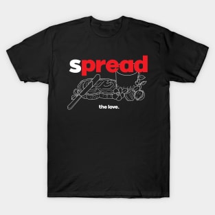 Spread The Love Nutella Chocolate Lovers T-Shirt